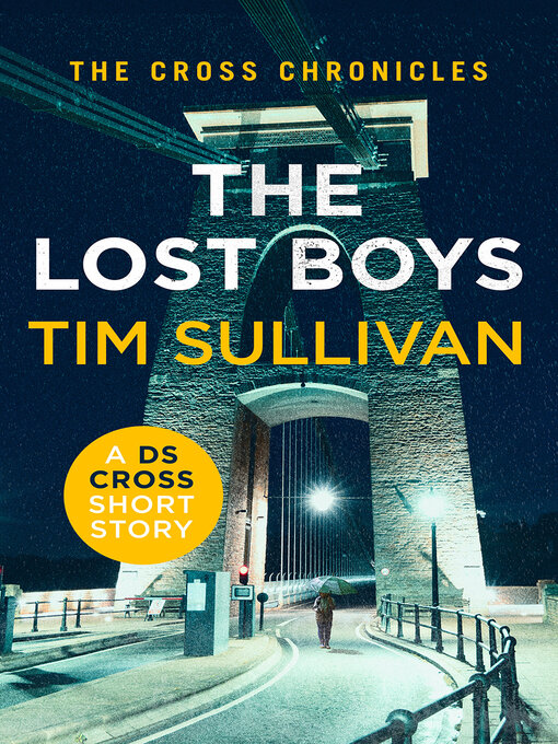 Title details for The Lost Boys by Tim Sullivan - Available